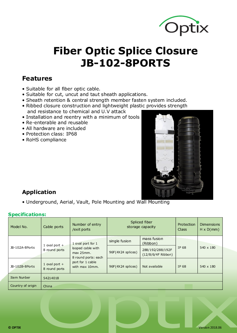 

Fiber Closure JB 102

